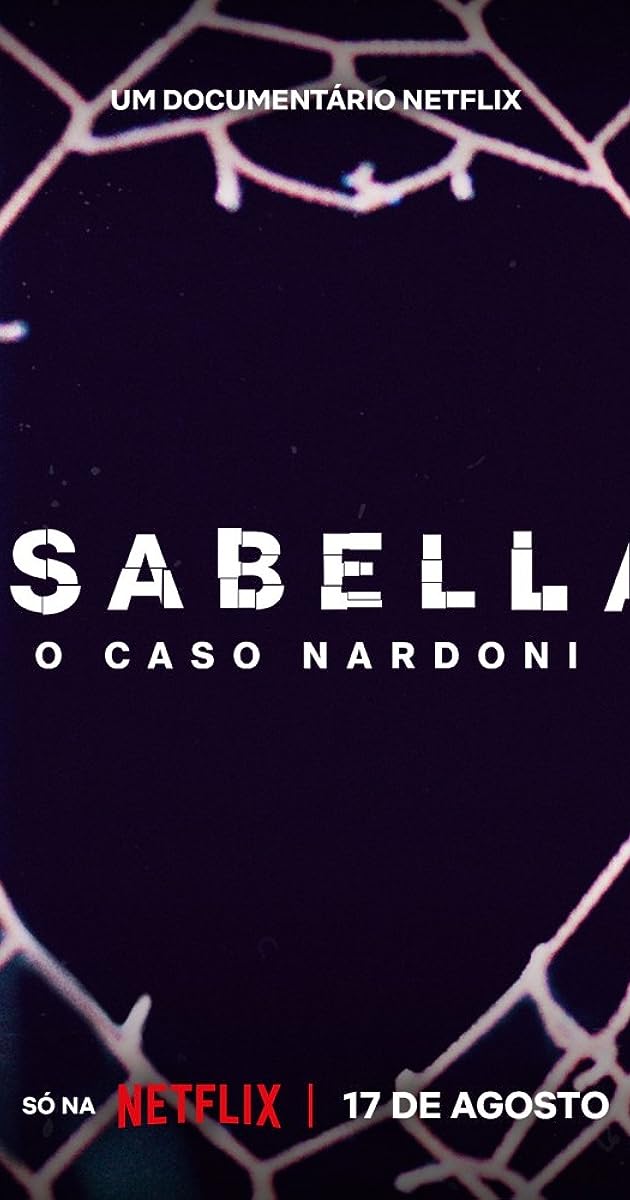 Egy túl rövid élet: Az Isabella Nardoni ügy